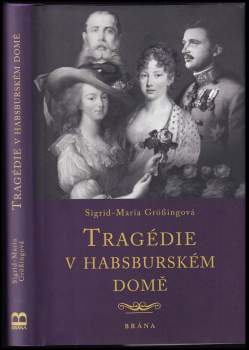Tragédie v habsburském domě