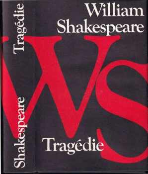 Tragédie : Romeo a Julie; Hamlet; Othello; Makbeth; Kráľ Lear - William Shakespeare (1983, Odeon) - ID: 439199