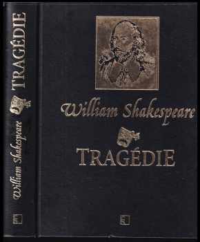 William Shakespeare: Tragédie