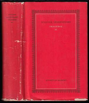Tragédie : Král Lear ; Antonius a Kleopatra ; Koriolanus ; Timon Athénský ; Cymbelín - II