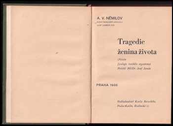 Anton Vital'jevič Nemilov: Tragedie ženina života