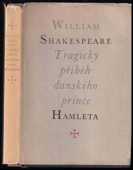 Tragický příběh dánského prince Hamleta - William Shakespeare (1959, Československý spisovatel) - ID: 796597
