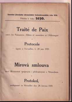 Traité de Paix entre les Puissances Alliées et associées et l' Allemagne et Protocole signés à Versailles, le 28 juin 1919