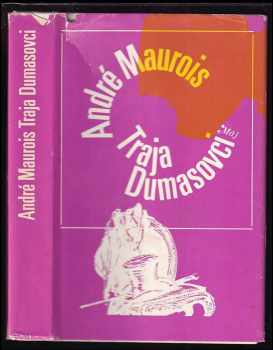 Traja Dumasovci - André Maurois, Thomas Alexandre Dumas (1971, Smena) - ID: 400637