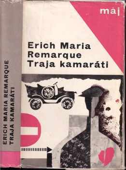 Erich Maria Remarque: Traja kamaráti