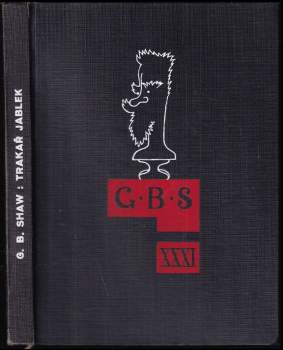 Bernard Shaw: Trakař jablek