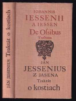 Ján Jesenský-Jessenius: Traktát o kostiach