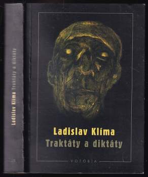 Ladislav Klíma: Traktáty a diktáty