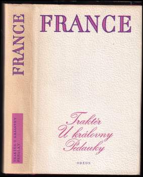 Traktér u královny Pedauky ; Názory pana Jeronýma Coignarda ; Povídky Jakuba Kuchtíka