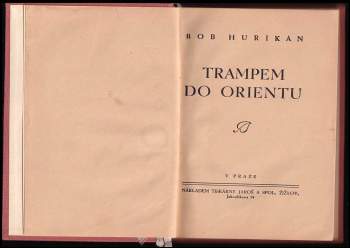 Bob Hurikán: Trampem do Orientu
