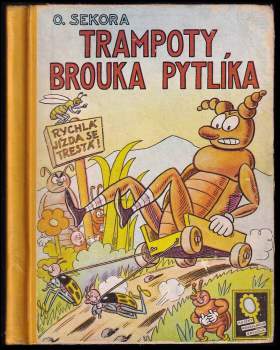 Ondřej Sekora: Trampoty brouka Pytlíka