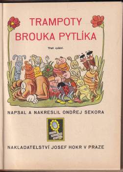 Ondřej Sekora: Trampoty brouka Pytlíka