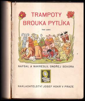 Ondřej Sekora: Trampoty brouka Pytlíka