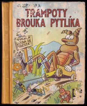 Ondřej Sekora: Trampoty brouka Pytlíka