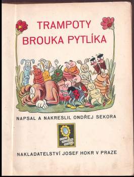 Ondřej Sekora: Trampoty brouka Pytlíka