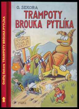 Ondřej Sekora: Trampoty brouka Pytlíka