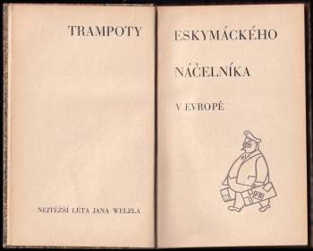 Edvard Valenta: Trampoty eskymáckého náčelníka v Evropě