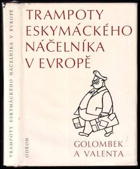 Trampoty eskymáckého náčelníka v Evropě