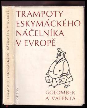Trampoty eskymáckého náčelníka v Evropě