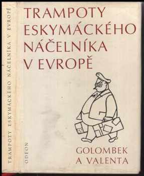 Trampoty eskymáckého náčelníka v Evropě