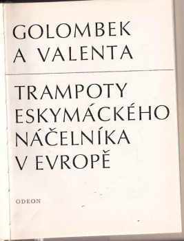 Edvard Valenta: Trampoty eskymáckého náčelníka v Evropě
