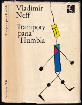 Vladimír Neff: Trampoty pana Humbla