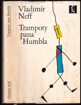 Vladimír Neff: Trampoty pana Humbla