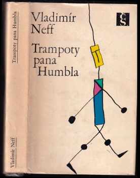 Vladimír Neff: Trampoty pana Humbla