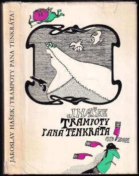 Jaroslav Hašek: Trampoty pana Tenkráta