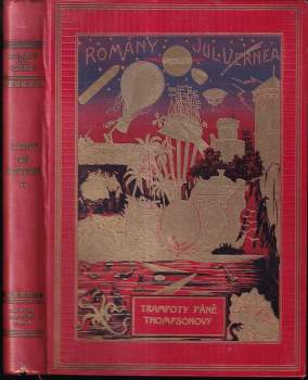 Trampoty páně Thompsonovy : román - Jules Verne (1925, Jos. R. Vilímek) - ID: 824690