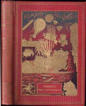 Trampoty páně Thompsonovy : román - Jules Verne (1925, Jos. R. Vilímek) - ID: 206120