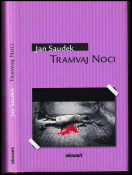 Jan Saudek: Tramvaj noci