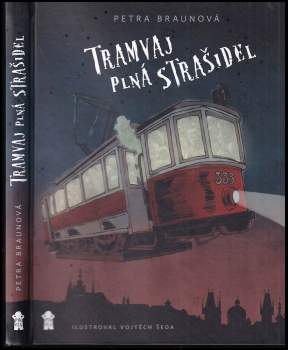 Petra Braunová: Tramvaj plná strašidel