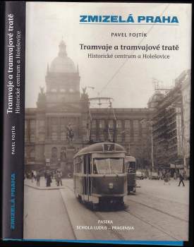 Tramvaje a tramvajové tratě