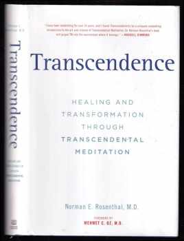 Norman E Rosenthal: Transcendence - Healing and Transformation Through Meditation