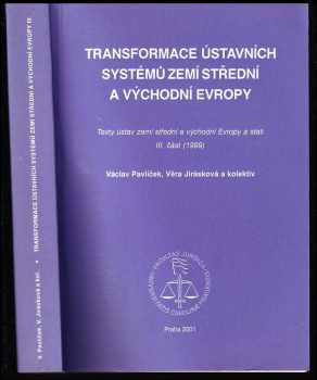 Václav Pavlíček: Transformace ústavních systémů zemí střední a východní Evropy