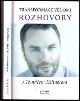 Tomáš Keltner: Transformace vědomí
