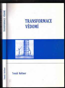 Tomáš Keltner: Transformace vědomí