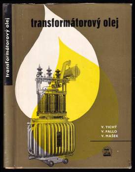 Václav Mašek: Transformátorový olej