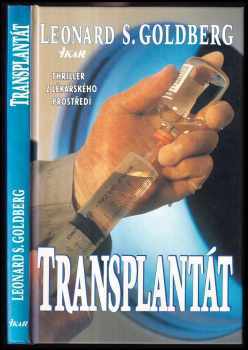 Leonard S Goldberg: Transplantát