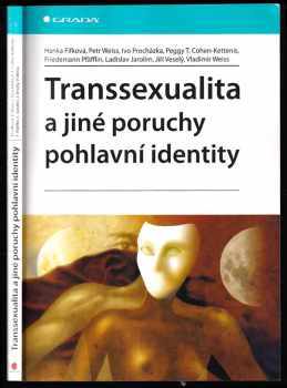 Petr Weiss: Transsexualita a jiné poruchy pohlavní identity