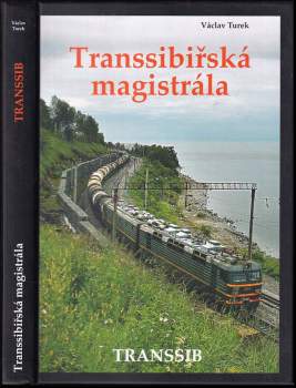 Václav Turek: Transsibiřská magistrála