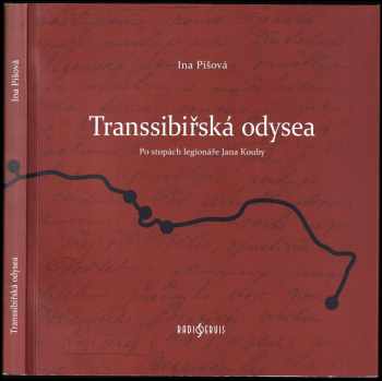 Ina Píšová: Transsibiřská odysea