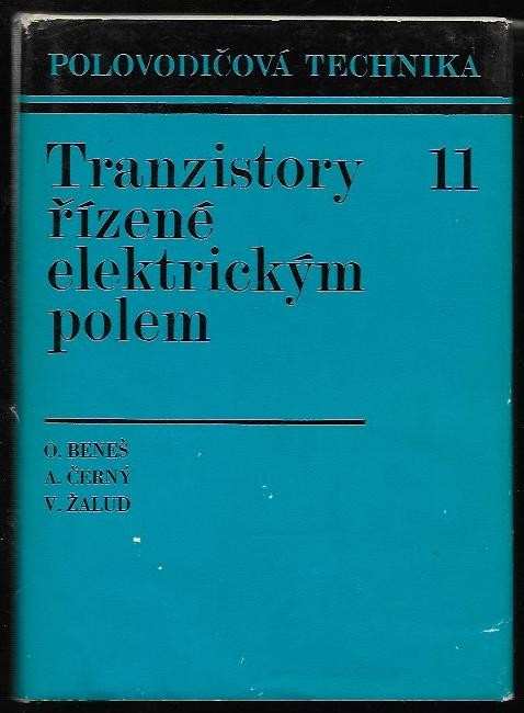 Václav Žalud: Tranzistory řízené elektrickým polem