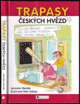 Jaroslav Benda: Trapasy českých hvězd