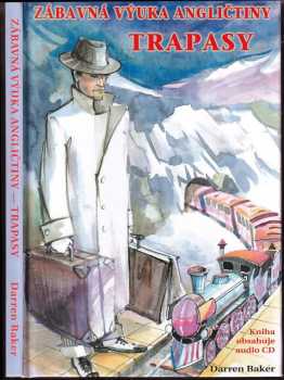 Darren Baker: Trapasy