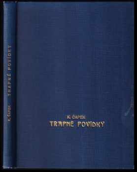 Trapné povídky - Karel Čapek (1926, Aventinum) - ID: 497987