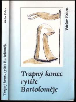 Trapný konec rytíře Bartoloměje