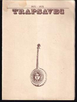 Trapsavec 1971 - 1975