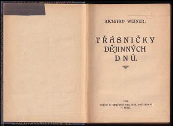 Richard Weiner: Třásničky dějinných dnů